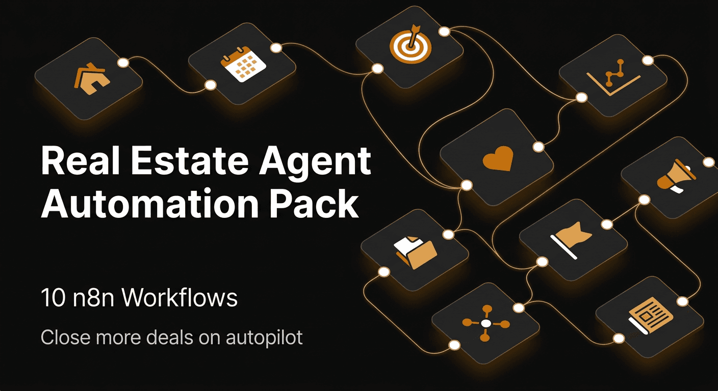 Real Estate Agent Automation Pack